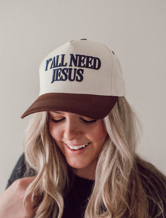 HAT36. Y'all Need Jesus